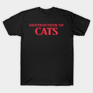 Destruction of Cats Animal Collective Nouns T-Shirt